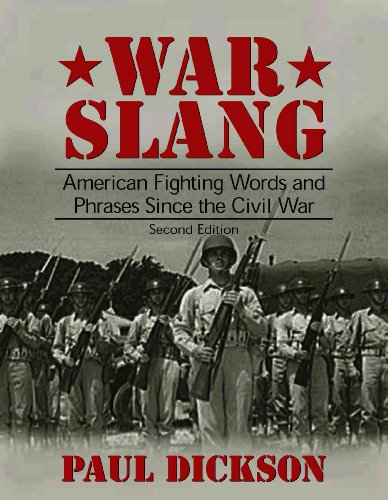 Stock image for War Slang: American Fighting Words and Phrases Since the Civil War, Second Edition for sale by Wonder Book