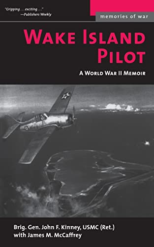 9781574887365: Wake Island Pilot: A World War II Memoir (Memories of War)