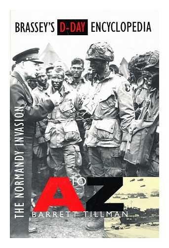 Beispielbild fr Brassey's D-Day Encyclopedia: The Normandy Invasion A-Z zum Verkauf von SecondSale