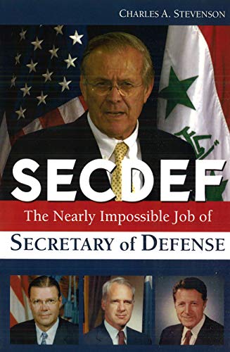 Beispielbild fr SECDEF: The Nearly Impossible Job of Secretary of Defense zum Verkauf von Wonder Book