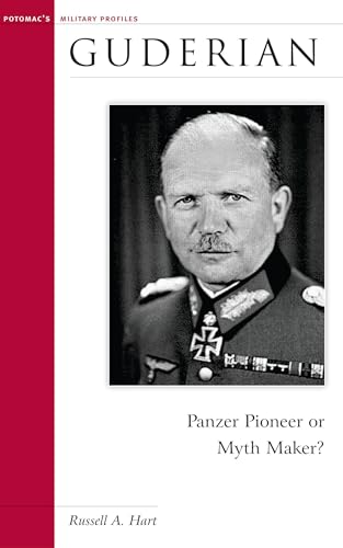 Beispielbild fr Guderian: Panzer Pioneer or Myth Maker? (Military Profiles) zum Verkauf von WorldofBooks
