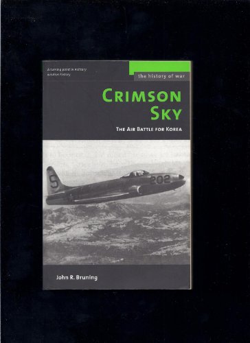 Stock image for Crimson Sky: The Air Battle for Korea (History of War) for sale by Jenson Books Inc