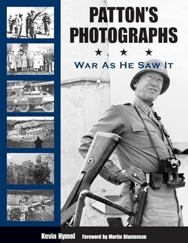 Stock image for Patton's Photographs: War As He Saw It for sale by Revaluation Books