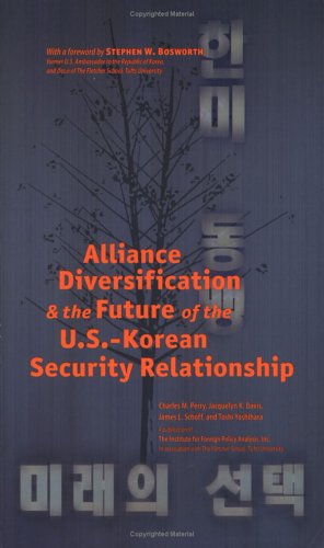 Imagen de archivo de Alliance Diversification and the Future of the U.S . Korean Security Relationship a la venta por Revaluation Books