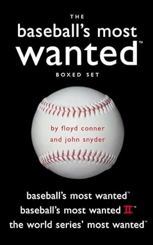 Beispielbild fr Baseball's Most Wanted(TM) Boxed Set: Baseball's Most Wanted(TM), Baseball's Most Wanted(TM) II, and The World Series' Most Wanted(TM) zum Verkauf von Ergodebooks