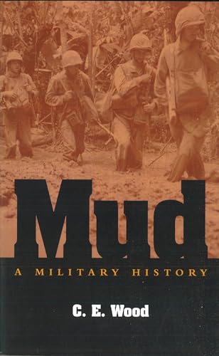 Stock image for Mud: A Military History for sale by Goodwill of Colorado