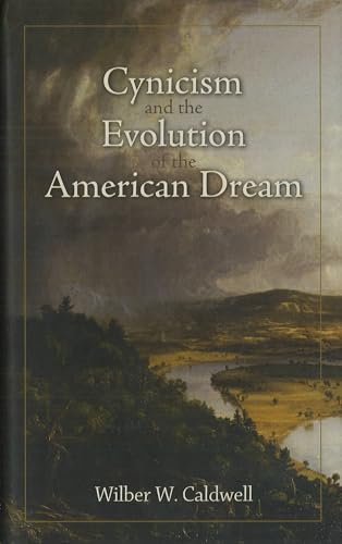 Beispielbild fr Cynicism and the Evolution of the American Dream zum Verkauf von Blackwell's