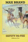 Stock image for Safety McTee: A Western Trio (Circle V Western) for sale by Ergodebooks