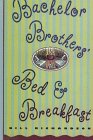 9781574901313: Bachelor Brother's Bed & Breakfast