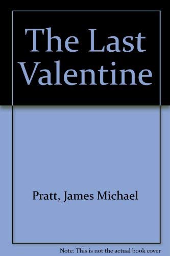 Imagen de archivo de The Last Valentine a la venta por Hawking Books