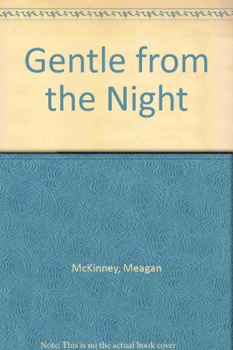 Stock image for Gentle from the Night for sale by Better World Books