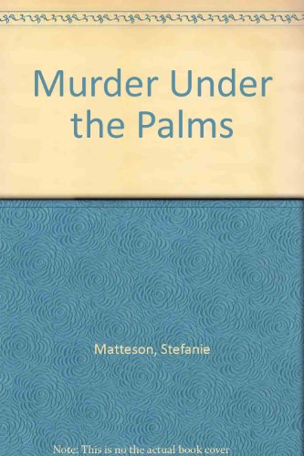 Beispielbild fr Murder Under the Palms zum Verkauf von Bookmans