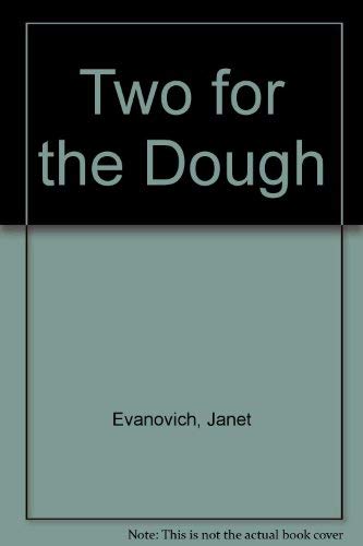 Two for the Dough (Stephanie Plum, No. 2) (9781574901511) by Evanovich, Janet