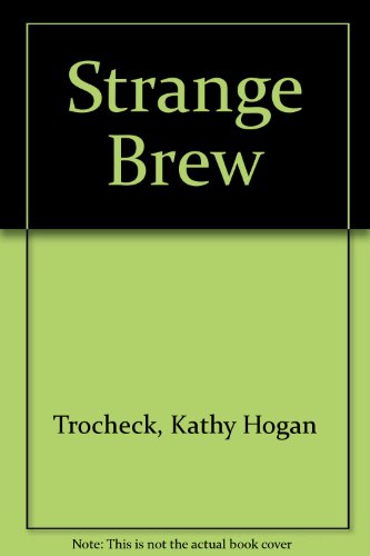 Beispielbild fr Strange Brew zum Verkauf von Better World Books