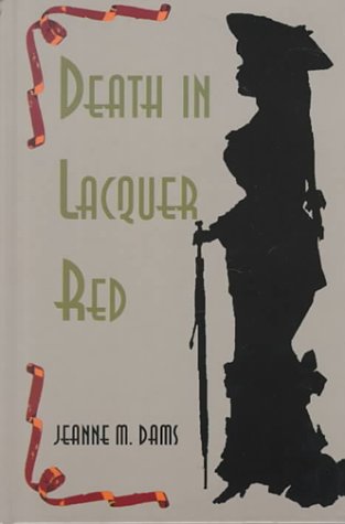 Death in Lacquer Red (Hilda Johansson Mysteries, No. 1) (9781574902402) by Dams, Jeanne M.