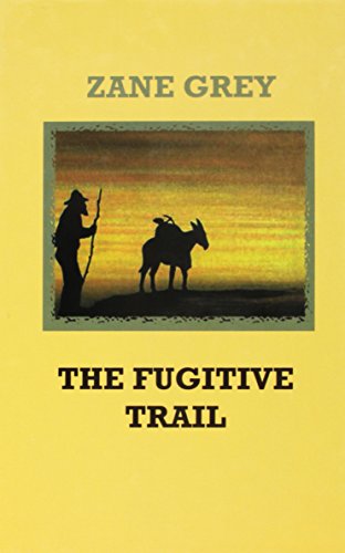 Stock image for The Fugitive Trail for sale by ThriftBooks-Dallas