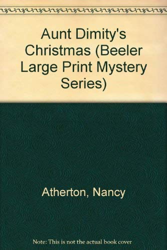 9781574902600: Aunt Dimity's Christmas (Beeler Large Print Mystery Series)