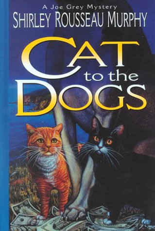 Imagen de archivo de Cat to the Dogs a la venta por Better World Books