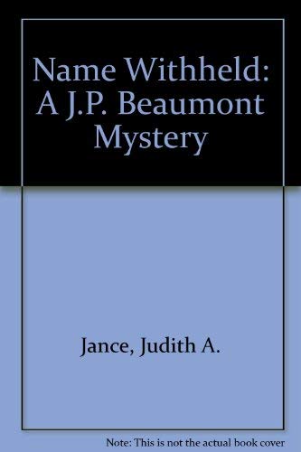9781574903577: Name Withheld: A J.P. Beaumont Mystery