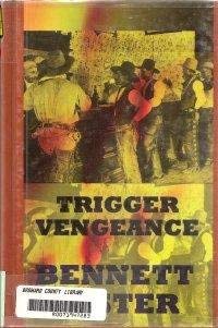 Trigger Vengeance (Sagebrush Large Print Western Series) (9781574903652) by Foster, Bennett