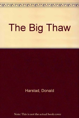 Beispielbild fr The Big Thaw zum Verkauf von Better World Books