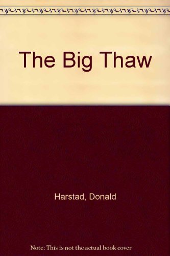 Stock image for The Big Thaw for sale by Better World Books