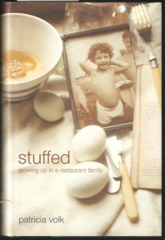 9781574903935: Stuffed: Adventures of a Restaurant Family