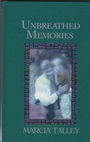 Unbreathed Memories (Hannah Ives Mystery Series) (9781574903966) by Talley, Marcia Dutton