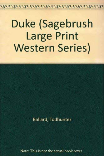 9781574903997: Duke (Sagebrush Large Print Western Series)