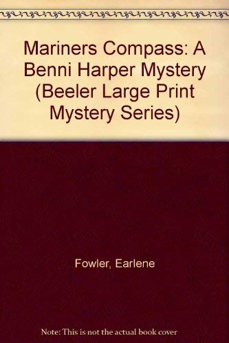 9781574904017: Mariners Compass: A Benni Harper Mystery (Beeler Large Print Mystery Series)