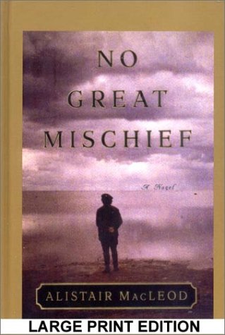 No Great Mischief (9781574904345) by MacLeod, Alistair