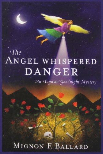 9781574905069: The Angel Whispered Danger