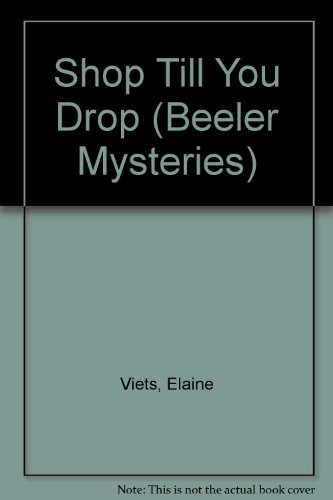 9781574905496: Shop Till You Drop (Beeler Large Print Mystery Series)