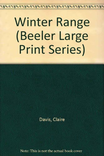 9781574905588: Winter Range (Beeler Large Print Series)