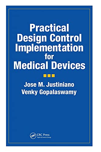 Imagen de archivo de Practical Design Control Implementation for Medical Devices a la venta por BooksRun