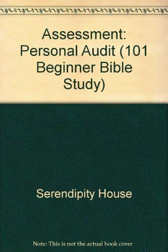 Beispielbild fr Assessment: Personal Audit (101 Beginner Bible Study) zum Verkauf von Wonder Book