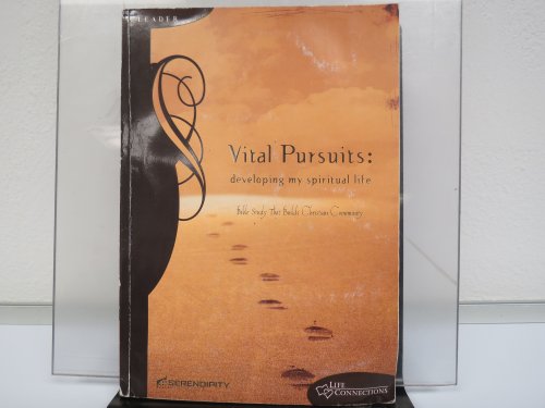 Beispielbild fr Vital Pursuits: Developing My Spiritual Life Leader Book zum Verkauf von Wonder Book