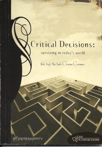 Beispielbild fr Critical Decisions: Surviving in Today's World zum Verkauf von Wonder Book