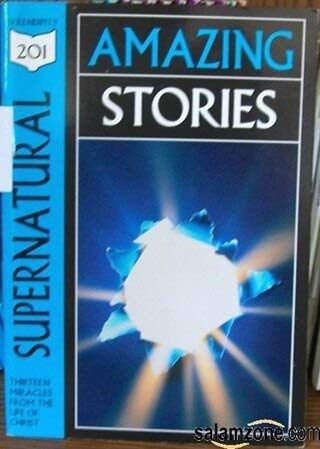 Stock image for Supernatural : Amazing Stories, Studies from the Miracles of Christ for sale by SecondSale