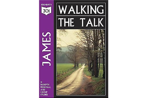 Beispielbild fr James: Walking the Talk (301 Depth Bible Study) zum Verkauf von Austin Goodwill 1101