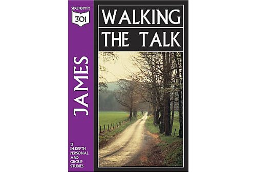 Stock image for James: Walking the Talk (301 Depth Bible Study) for sale by Austin Goodwill 1101