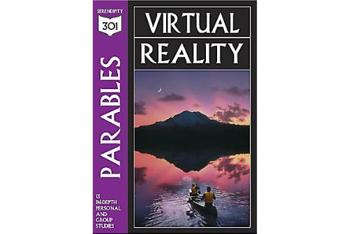 9781574941067: Parables: Virtual Reality (301 Depth Bible Study)