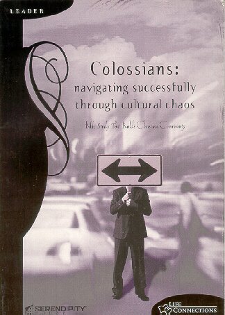 Beispielbild fr Colossians: Navigating Successfully Through Cultural Chaos zum Verkauf von ThriftBooks-Dallas