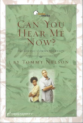 Imagen de archivo de Can You Hear Me Now Improving Communicat a la venta por Once Upon A Time Books