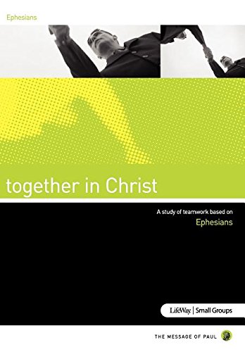 9781574943221: Together in Christ: A Study of Teamwork Based on Ephesians