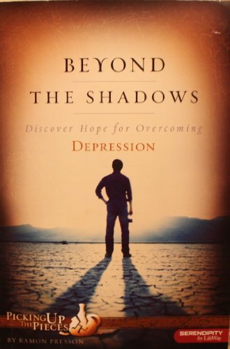 Beispielbild fr Beyond the Shadows: Discover Hope for Overcoming Depression zum Verkauf von ThriftBooks-Dallas