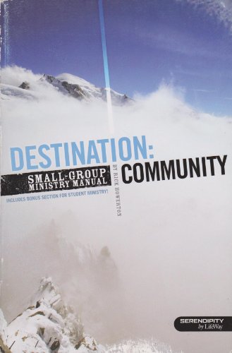 Beispielbild fr Destination Community Smallgroup Ministr zum Verkauf von Gulf Coast Books