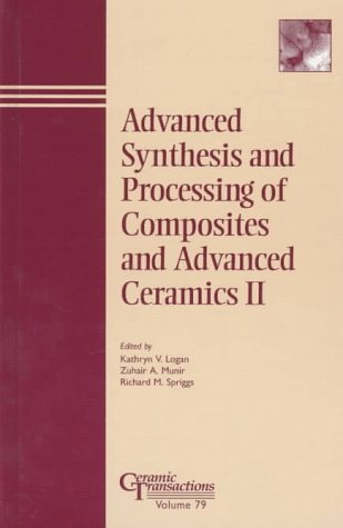 Imagen de archivo de Advanced Synthesis and Processing of Composites and Advanced Ceramics II (Ceramic Transactions) a la venta por BOOKWEST