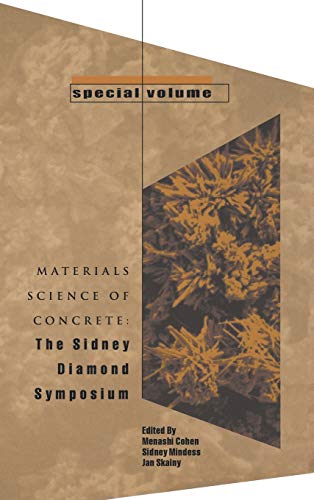 Stock image for Materials Science of Concrete: The Sidney Diamond Symposium for sale by THE SAINT BOOKSTORE