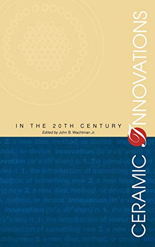 9781574980936: Ceramic Innovations in the 20th Century